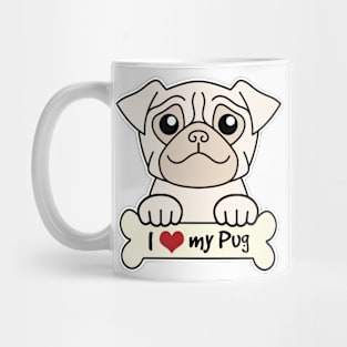 I Love My Pug Mug